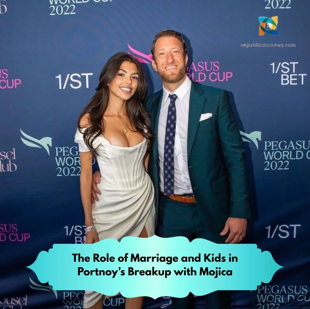 The Role of Marriage and Kids in Portnoy’s Breakup with Mojica