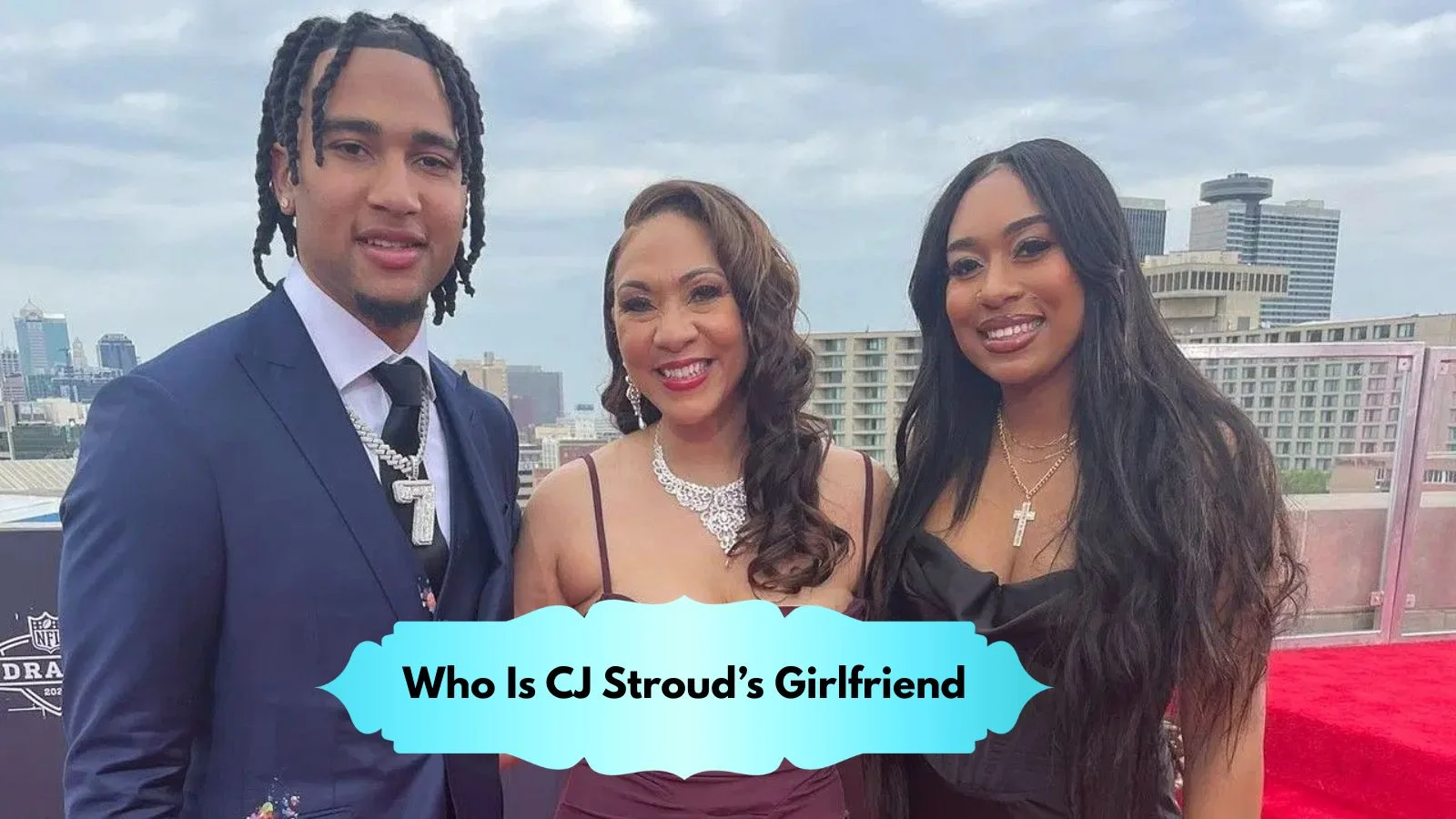 Who Is CJ Stroud’s Girlfriend