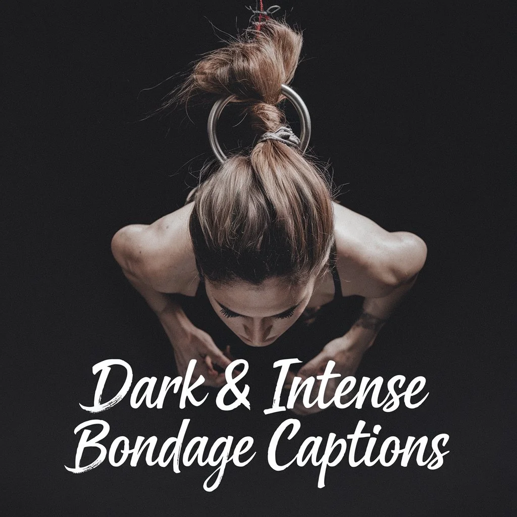 Dark & Intense Bondage Captions