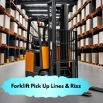 Forklift Pick Up Lines & Rizz