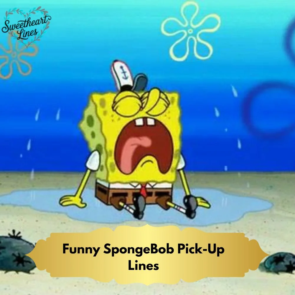 Funny SpongeBob Pick-Up Lines