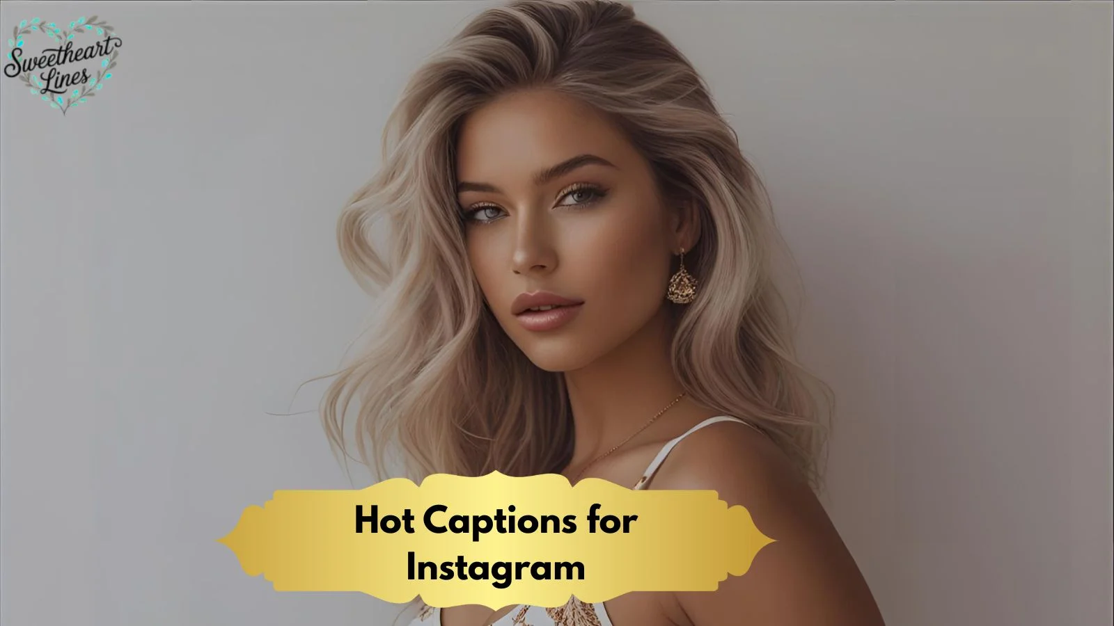 Hot Captions for Instagram