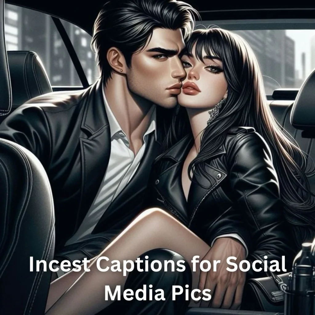 Incest Captions for Social Media Pics