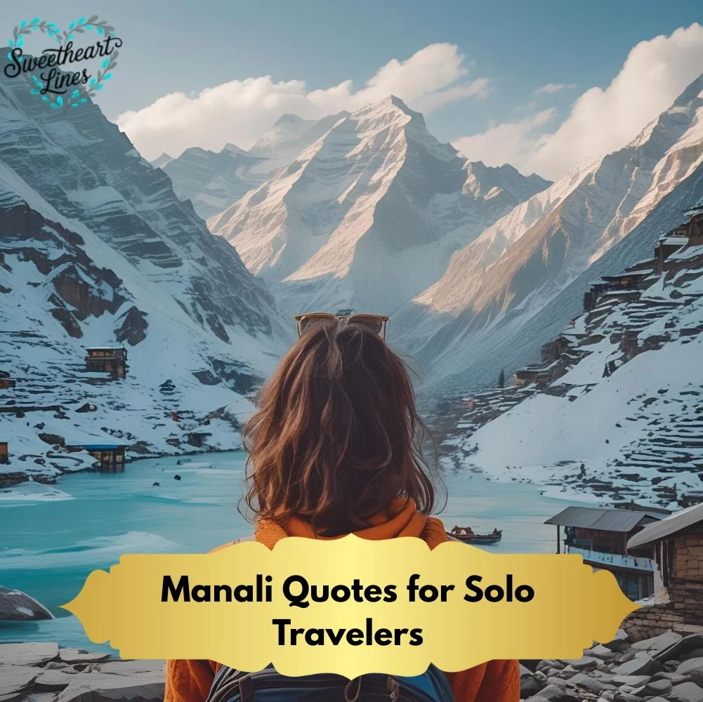 Manali Quotes for Solo Travelers