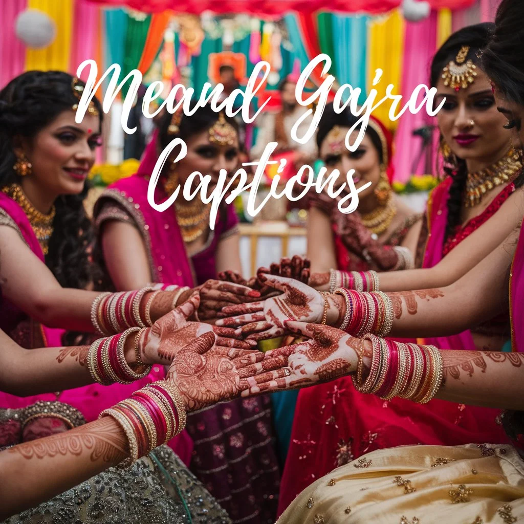 Mehandi Gajra Captions