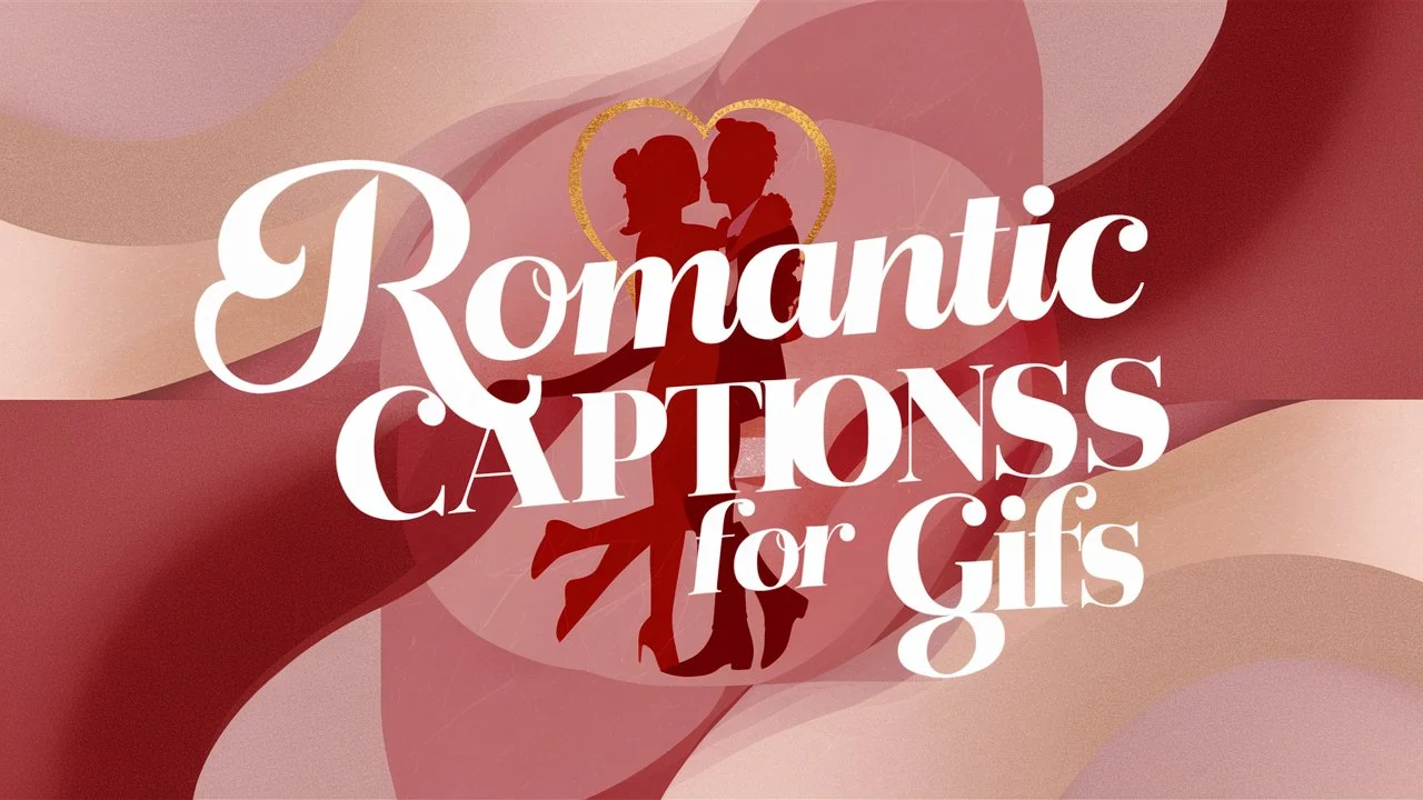 Romantic Captions for GIFs