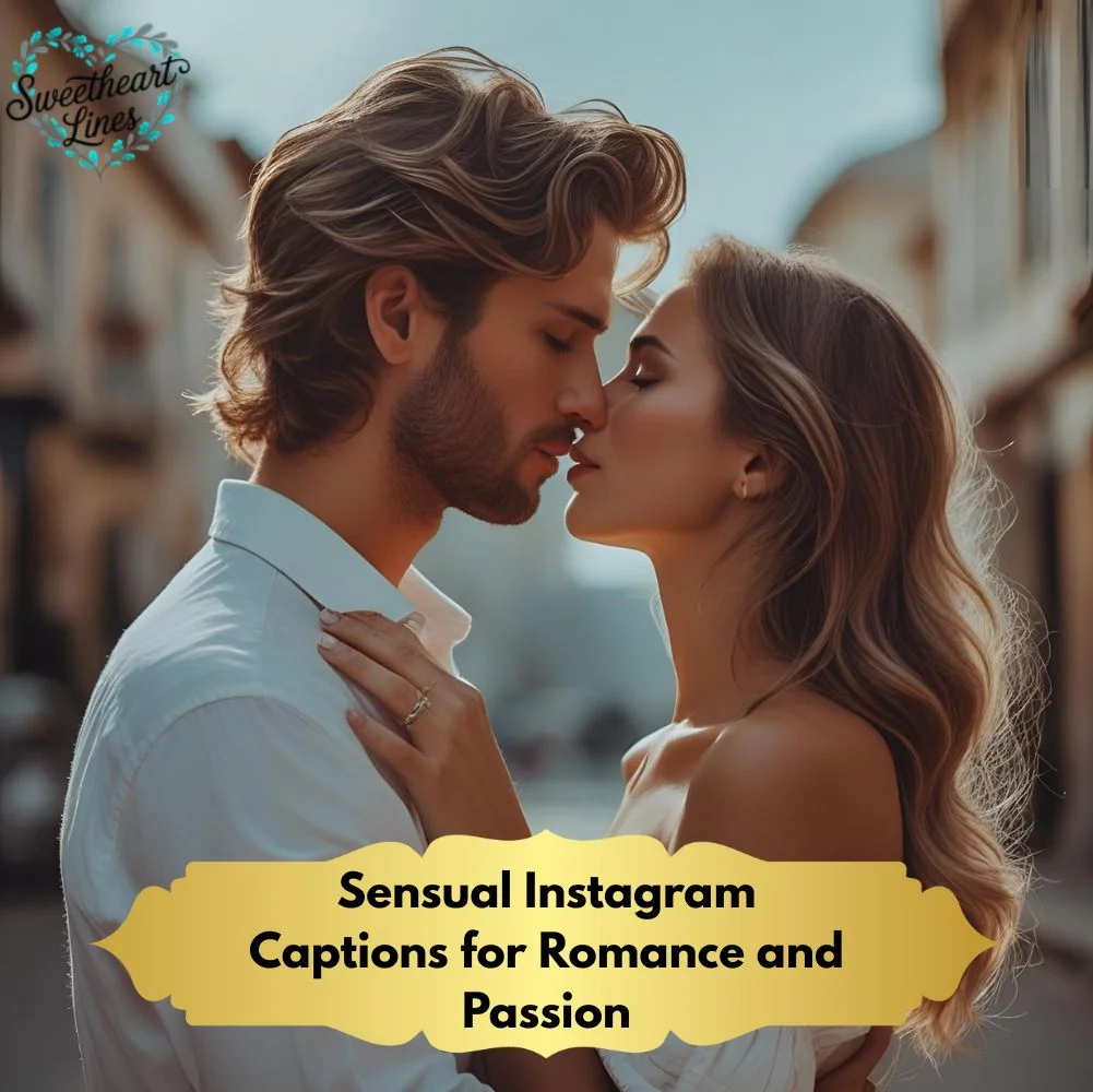 Sensual Instagram Captions for Romance and Passion