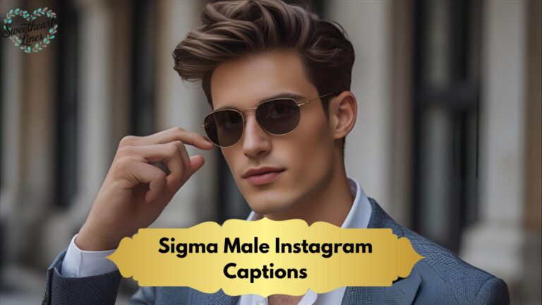 Sigma Male Instagram Captions