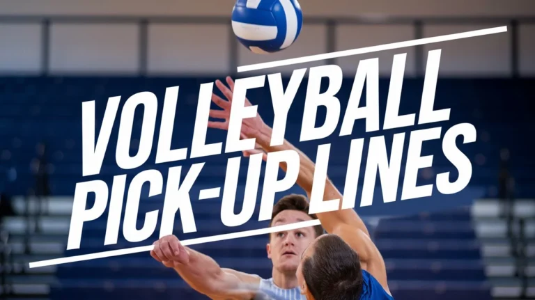 Volleyball Pick-Up Lines