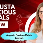 Augusta Precious Metals Lawsuit
