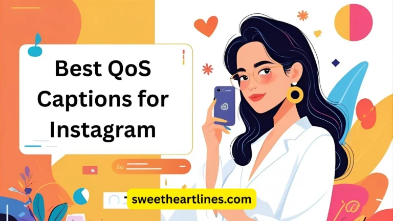 Best QoS Captions for Instagram