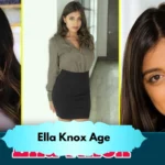 Ella Knox Age