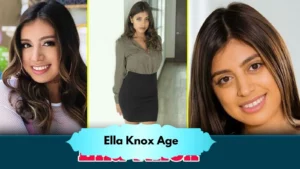 Ella Knox Age
