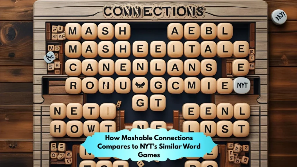 How Mashable Connections Compares to NYT’s Similar Word Games