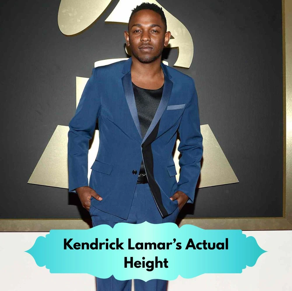 Kendrick Lamar’s Actual Height