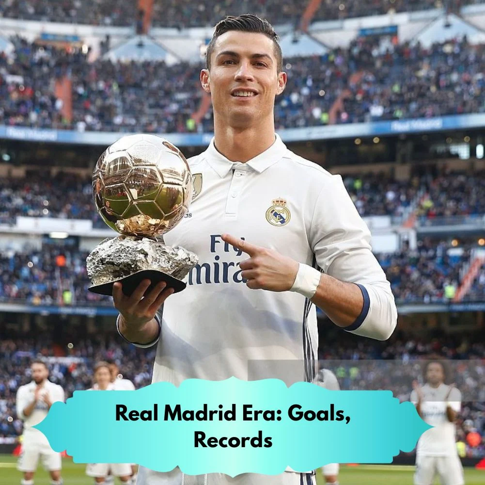 Real Madrid Era: Goals, Records