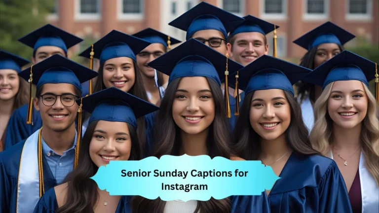 Senior Sunday Captions for Instagram