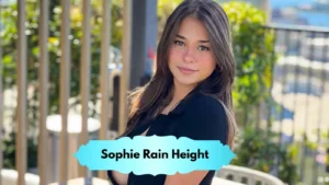 Sophie Rain Height