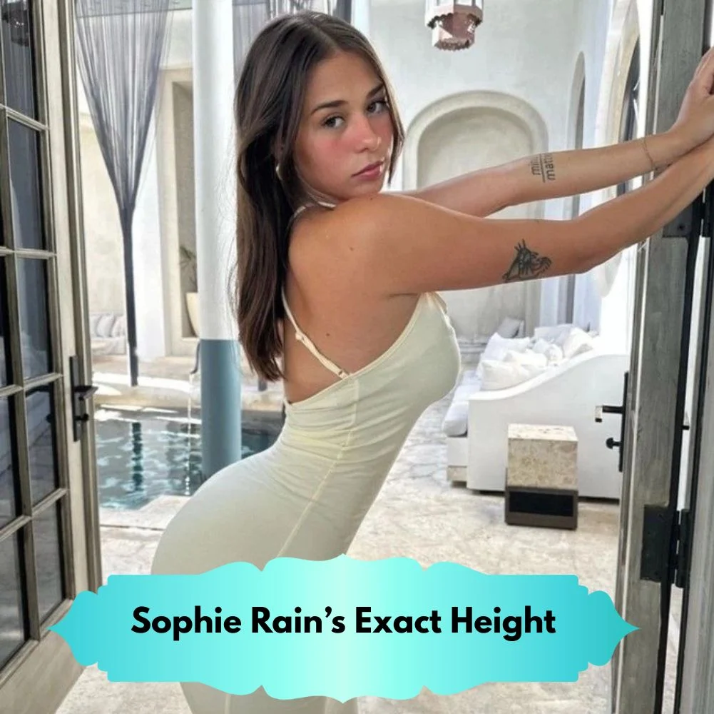 Sophie Rain’s Exact Height