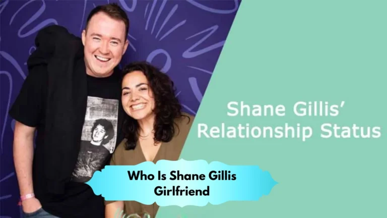 Who Is Shane Gillis Girlfriend
