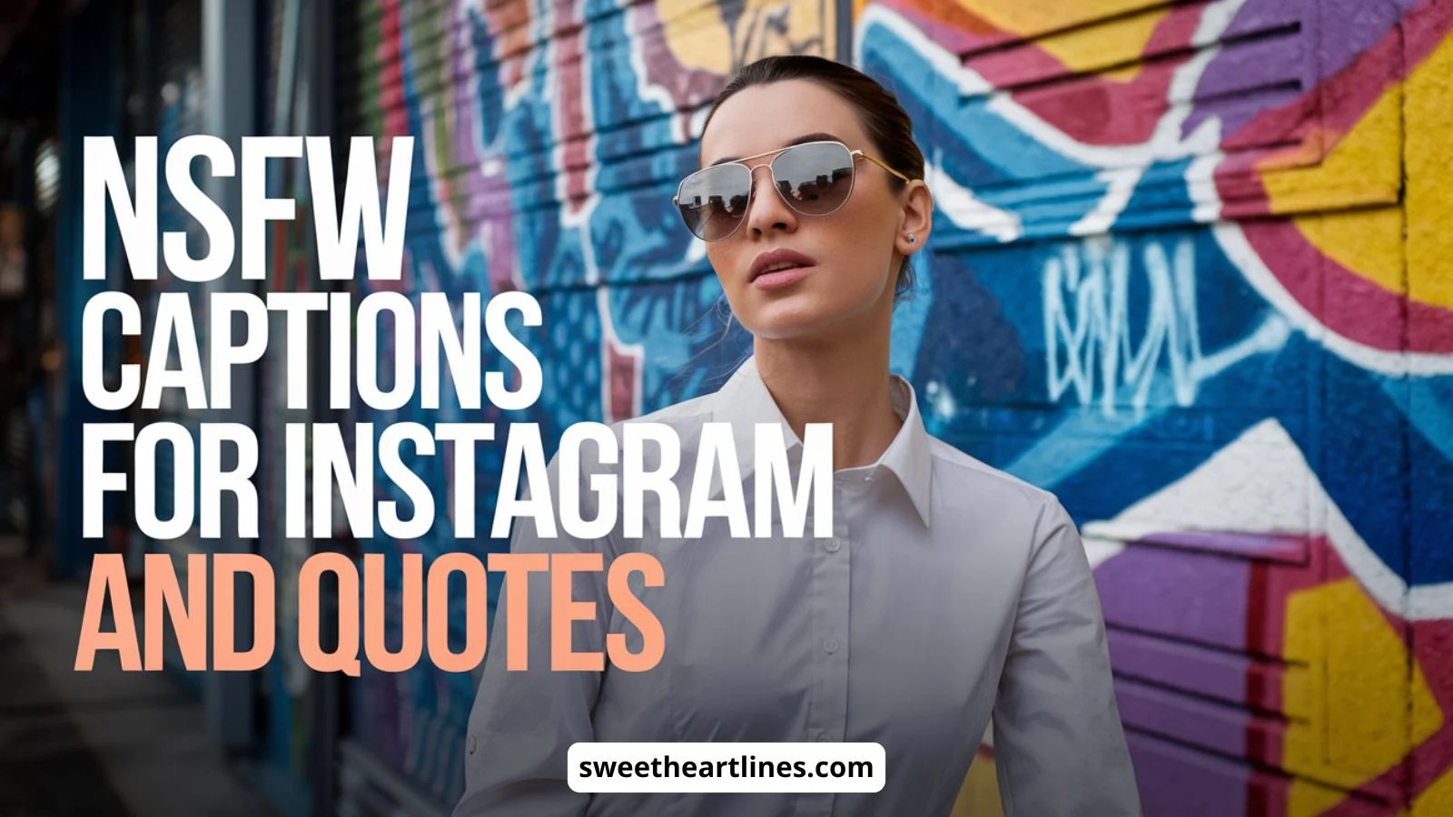 NSFW Captions for Instagram and Quotes