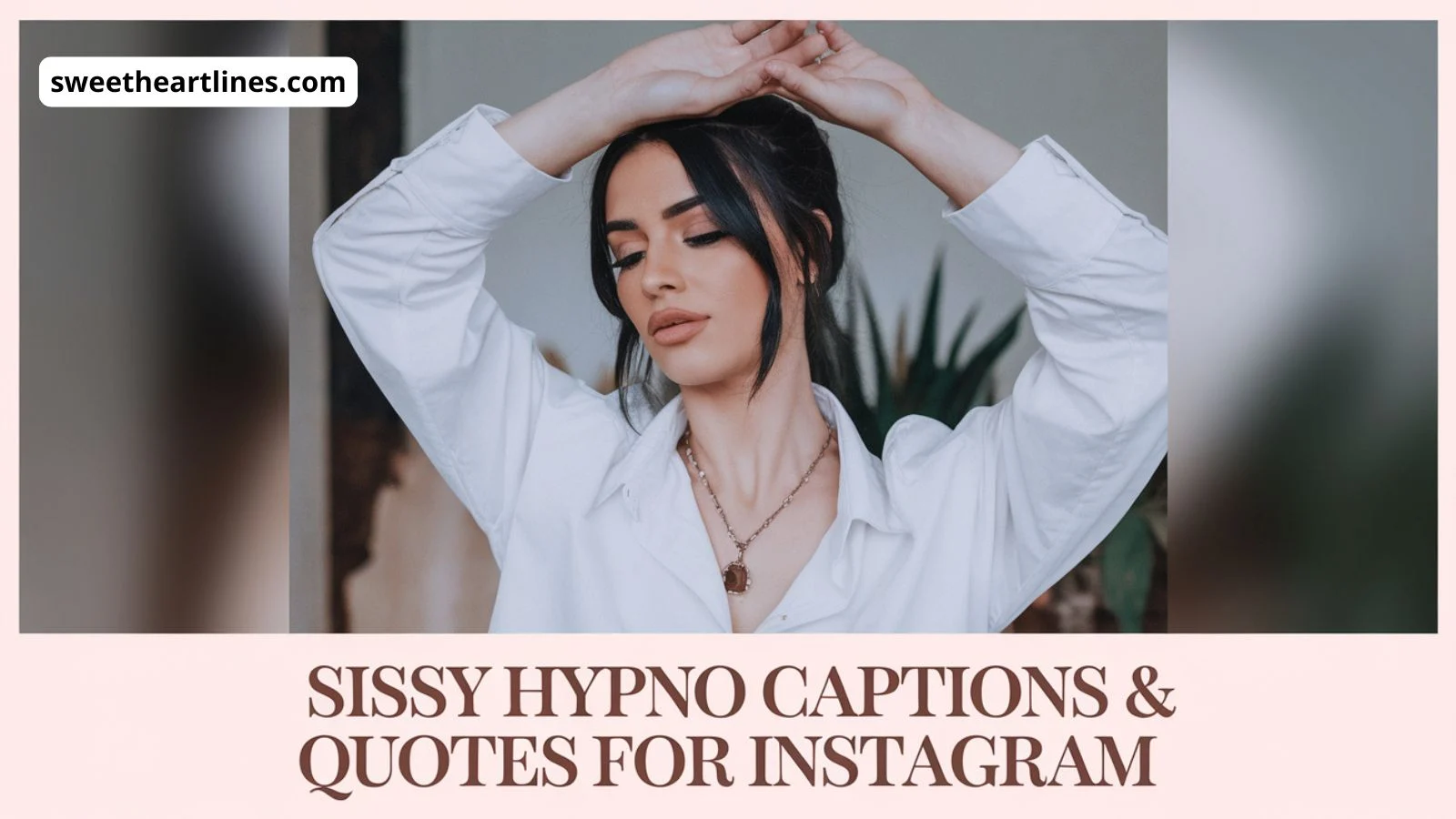 Sissy Hypno Captions & Quotes for Instagram