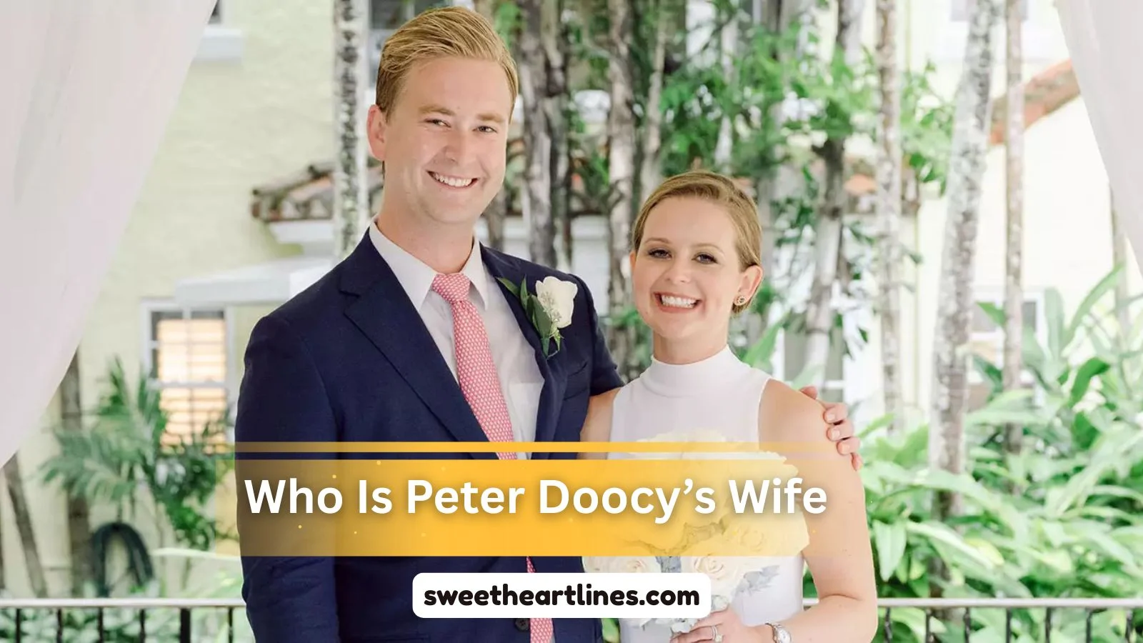 Who Is Peter Doocy’s Wife