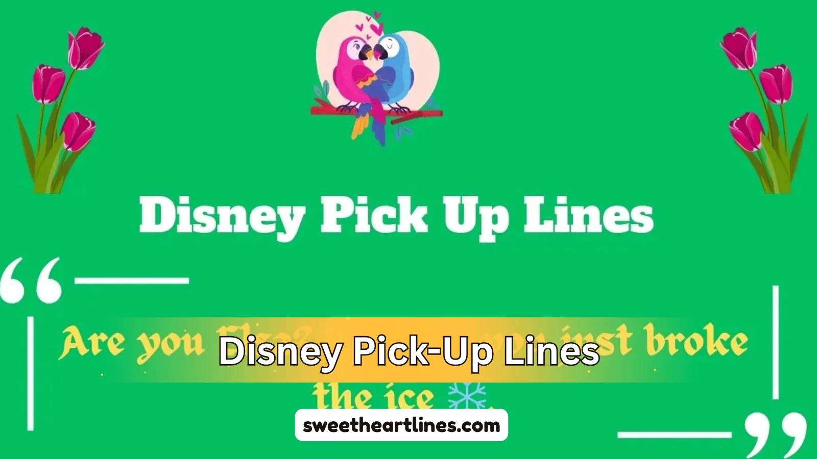 Disney Pick-Up Lines