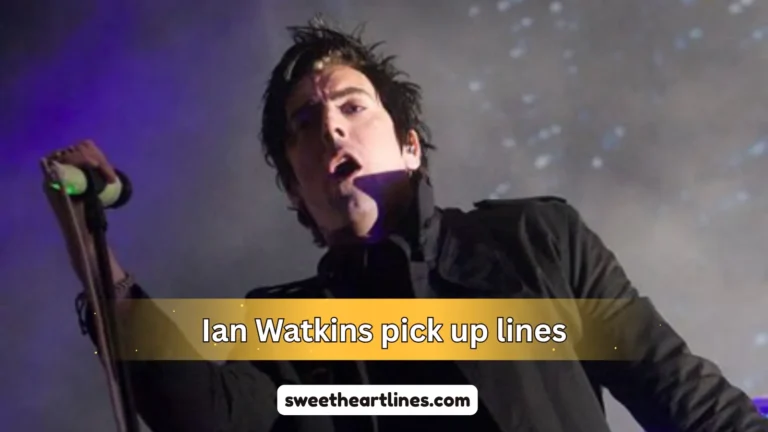 Ian Watkins pick up lines
