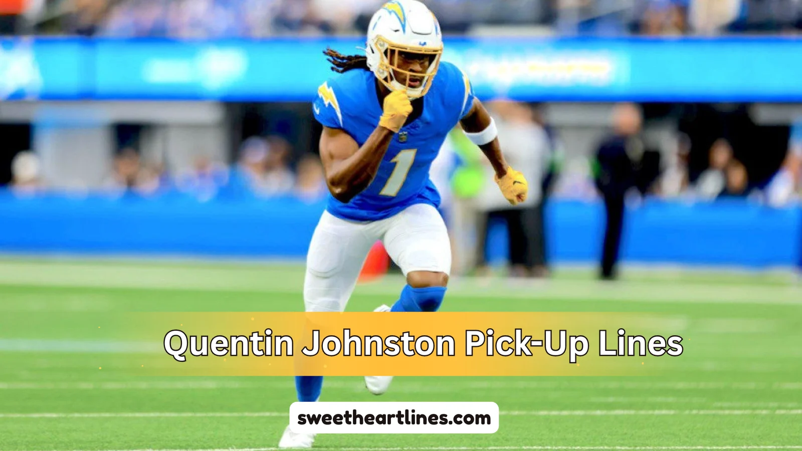 Quentin Johnston Pick-Up Lines