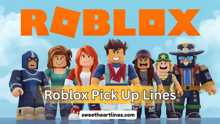 Roblox Pick Up Lines