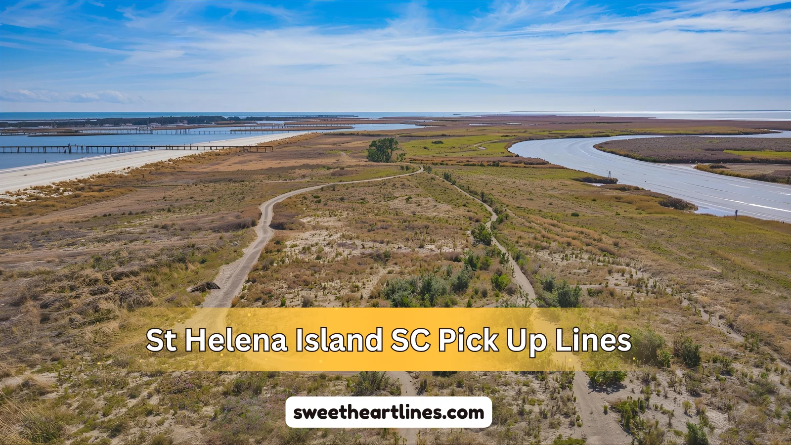 St Helena Island SC Pick Up Lines